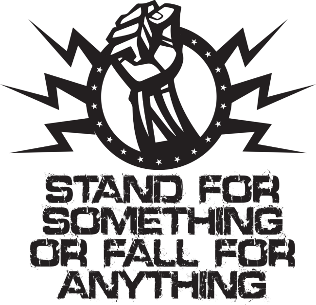 Stand for something