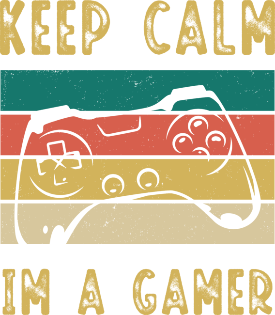 Keep calm im a gamer  - For a gamer - Retro