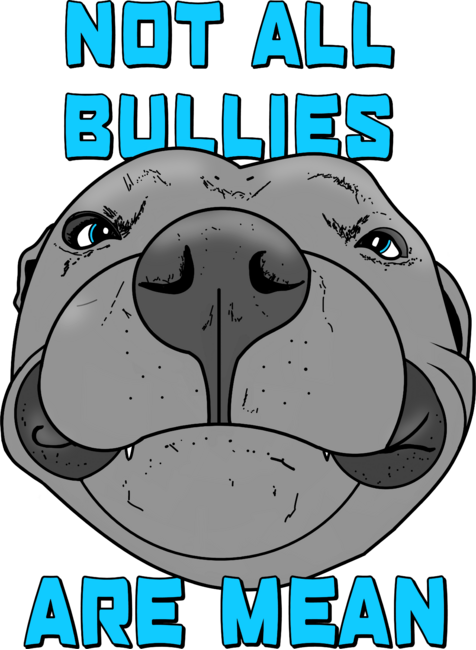 Not All Bullies Are Mean