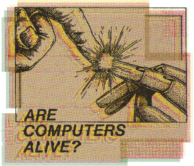 Are Computer's Alive?