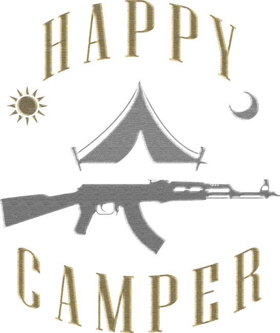 HAPPY CAMPER AK 47 by MYSUNLIFE
