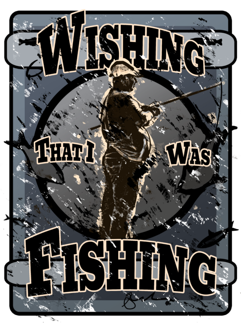 Fishing Fans - Wishing I Was Fishing