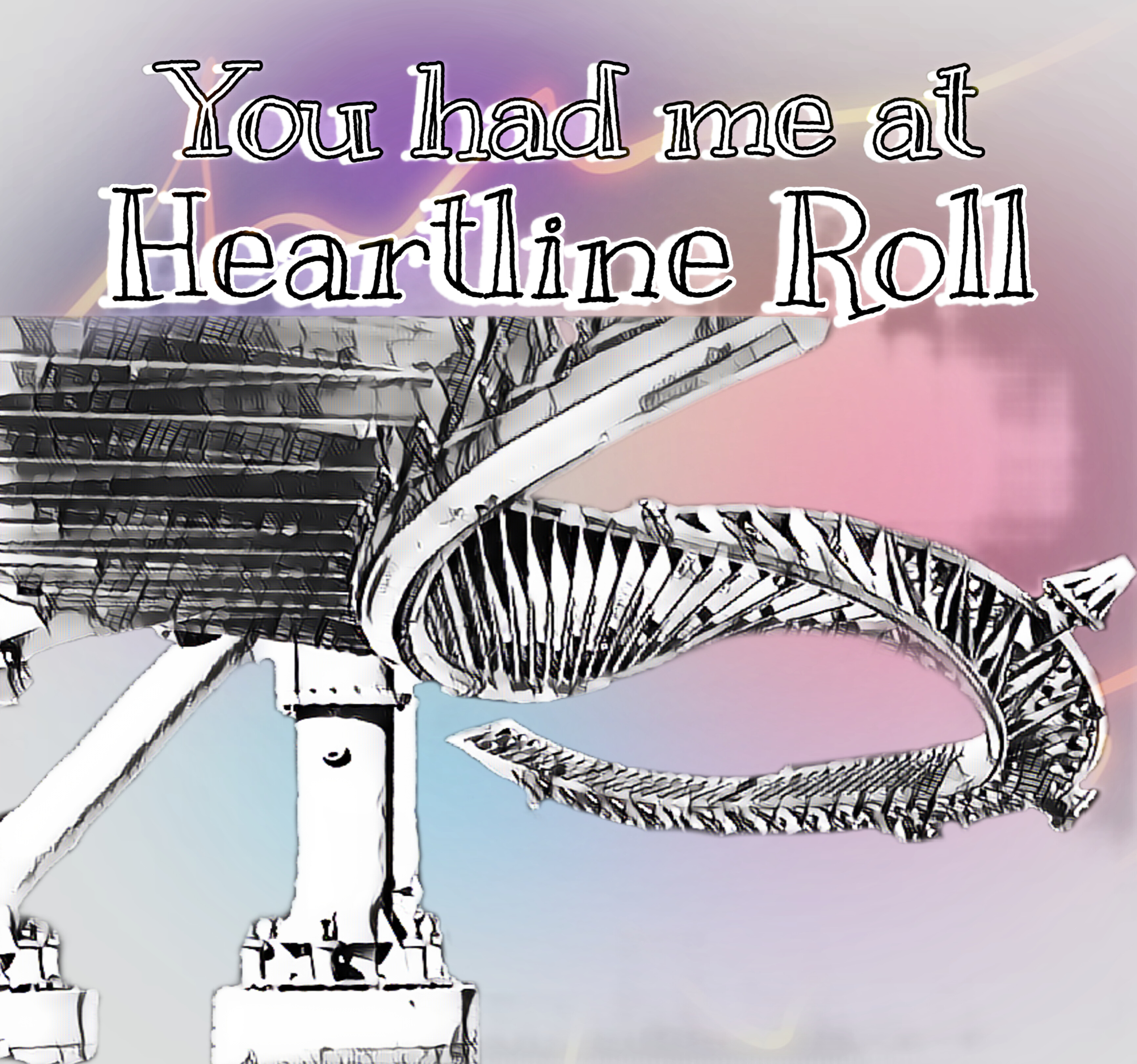 You Had Me At Heartline Roll (Coaster Heartline Roll) by oboejive