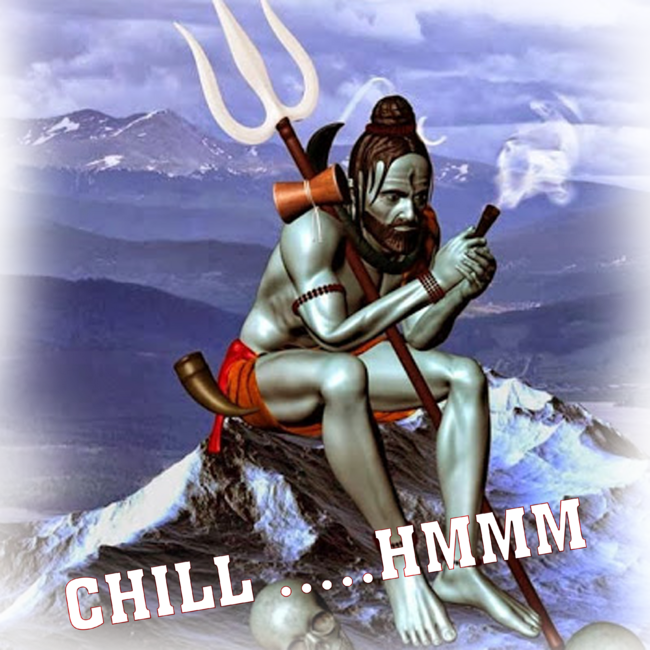 Chillam And Deep Thought Lord Shiva