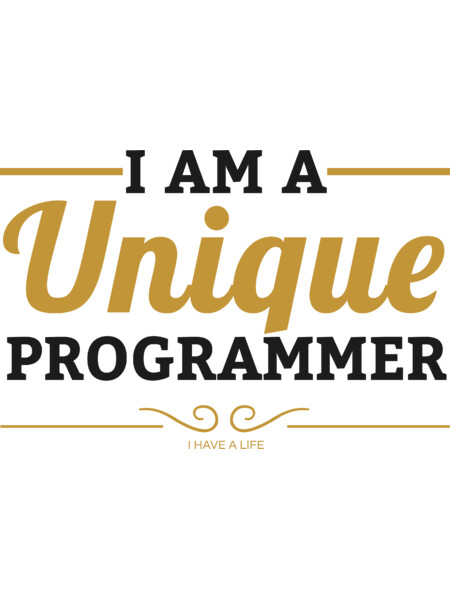 programmer t-shirt: i'm a unique programmer - gold black