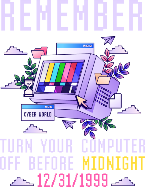 Y2k, Turn your computer off before midnight 12/31/1999 by Thevintagebiker