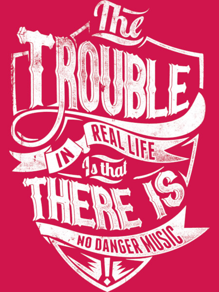 There is no danger music
