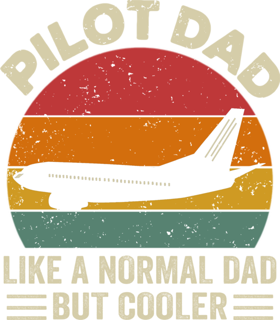 Funny Pilot Dad Father’s Day