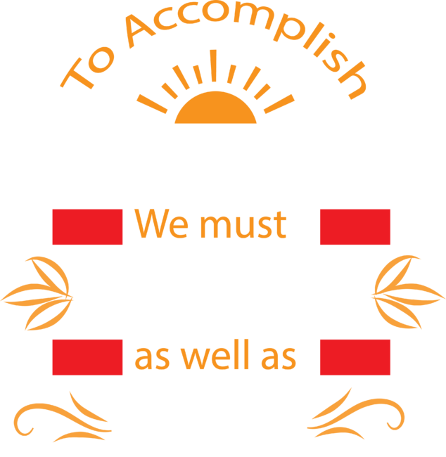 To Accomplish Great Things