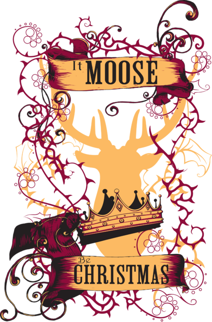 It Moose Be Christmas
