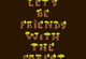 let`s be friends with the forest