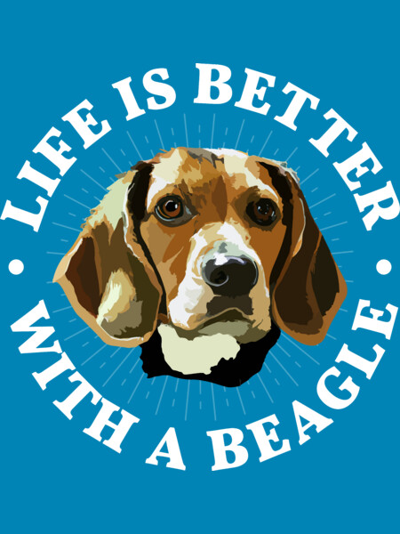 Life Is Better With A Beagle - Wht Txt