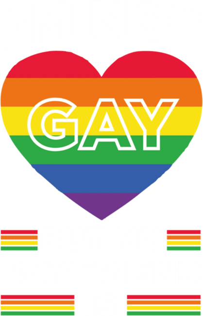 Im Not Gay But My Boyfriend Is