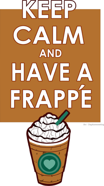 Keep Calm Cute Frappe Heart by Daphinteresting