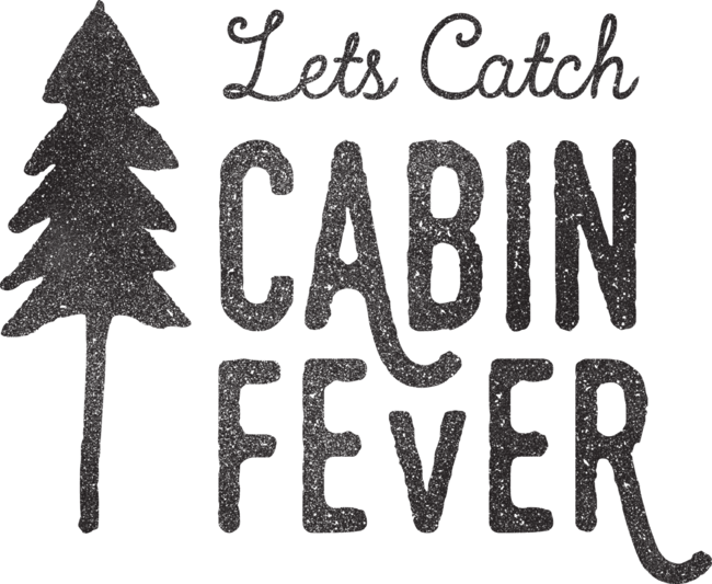 CABIN FEVER by cabinsupplyco