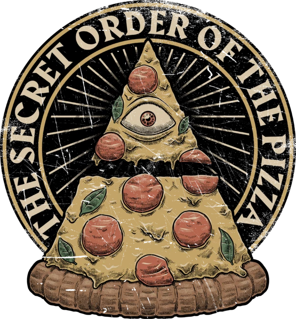 Secret Order of the Pizza - Illuminati Food by studiomootant