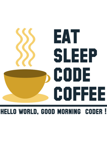 Programmer: eat sleep code coffee-hello world coder-2
