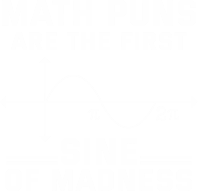 Math Funny Sine Madness Joke