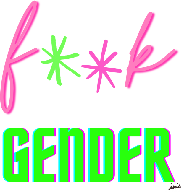 f**k gender