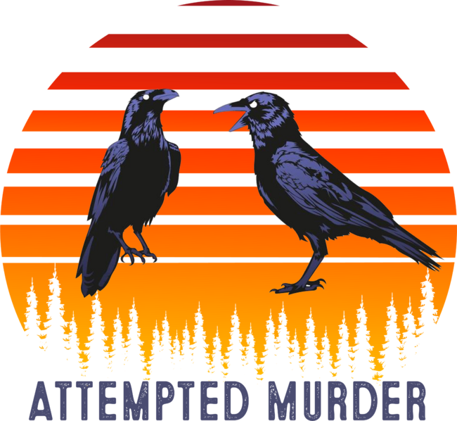 Attempted Murder Crows &amp; Ravens Edgar Allen Poe T-Shirt