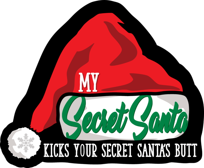 My Secret Santa Kicks Your Secret Santa's Butt