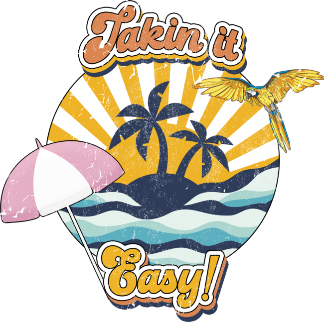 Takin-it Easy - Retro Vacation Vintage Design by InspiredImages