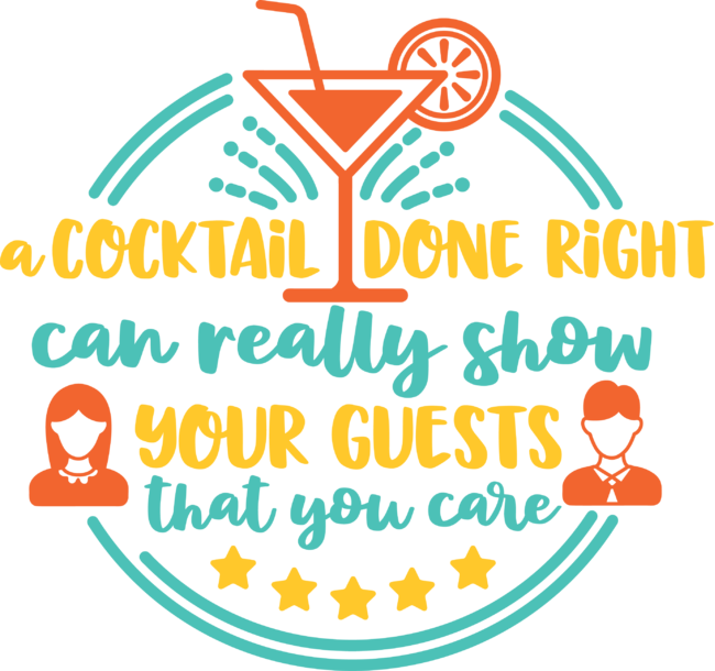 A Cocktail Done Right Can Show Your Guests That You Care