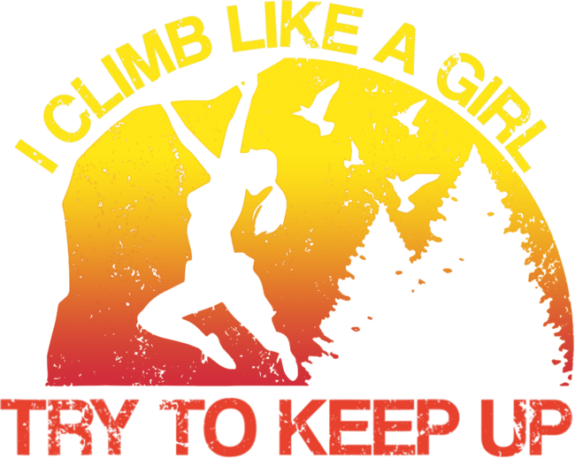 I Climb Like A Girl Rock Climbing Gear Kids Women Sunset T-Shirt by fatherloves