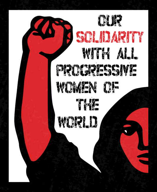 Our Solidarity With All Progressive Women Of The World
