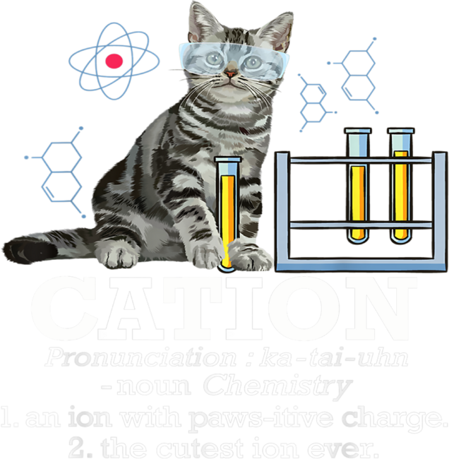 Cat shirt- Cation Funny Chemistry Humor Science by LengLucky