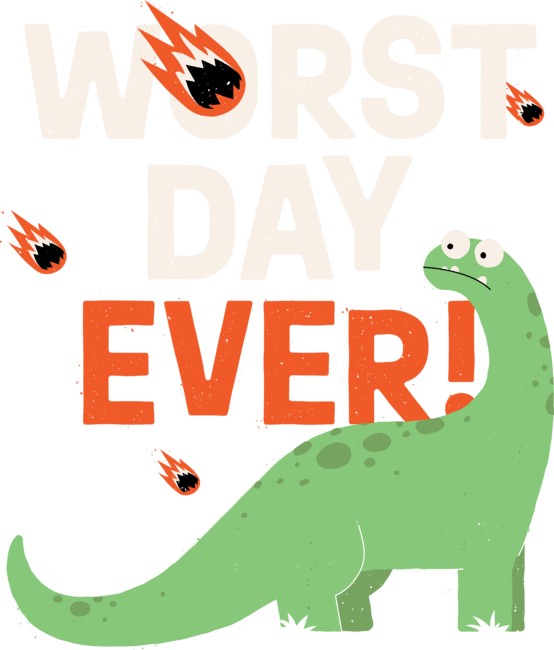 Worst Day Ever