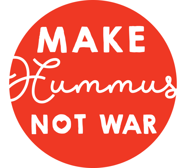 Make hummus not War