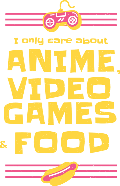 Anime, Video Games and Food