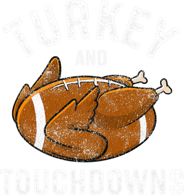 Thanksgiving Turkey and Touchdowns Football Men Boys
