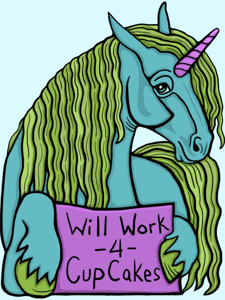 Unicorn With Sign Will Work For Cupcakes