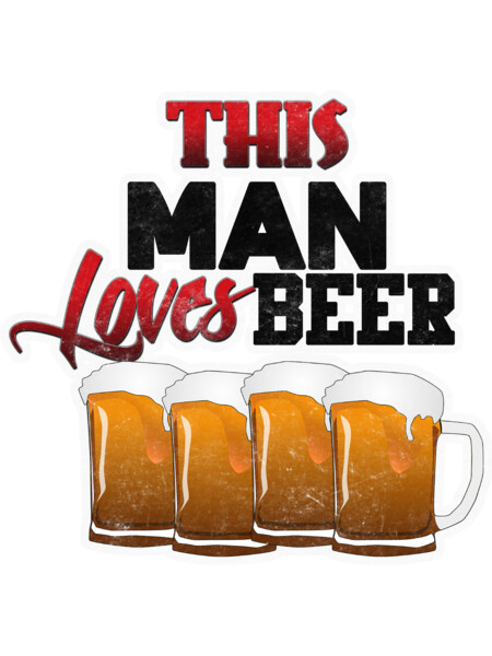 This Man Loves Beer