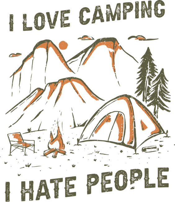 I Love Camping, I Hate People