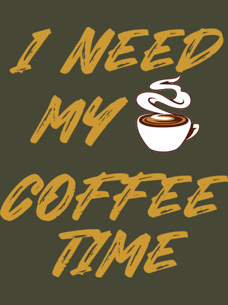 I need my coffee time