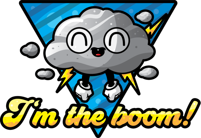 I'm the boom!