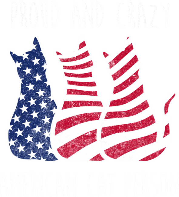 PROUD AND CRAZY AMERICAN CAT PERSON