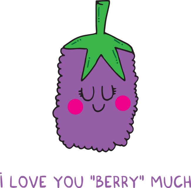 I love you BERRY much