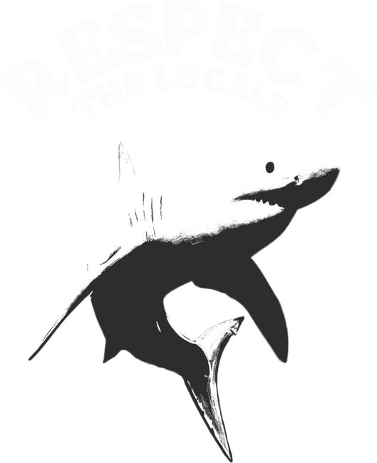 Respect The Locals - Great White Shark