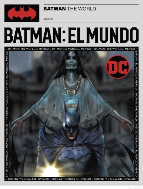 Batman The World Mexico by DCComics