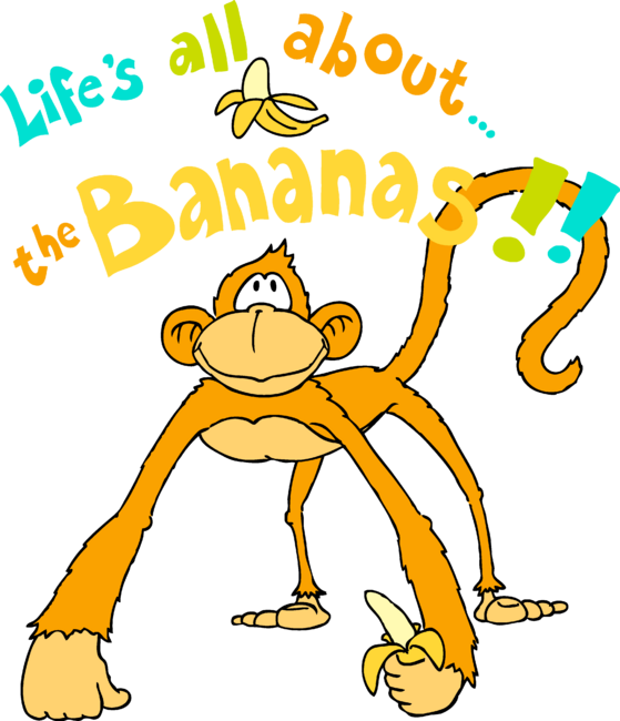 Life's all about the Bananas!!!