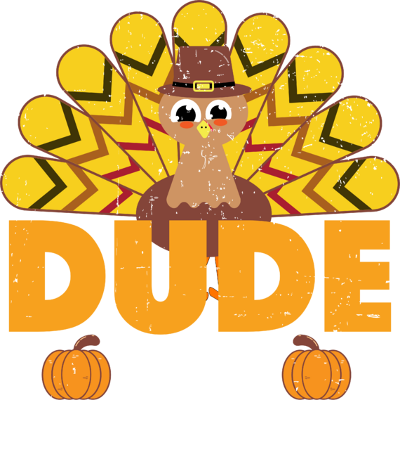 Dude It's Thanksgiving Scared Turkey