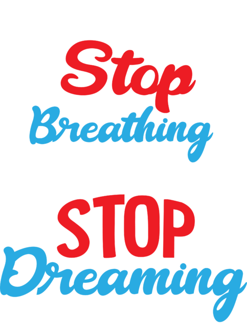 No Dreams Equals No Breath