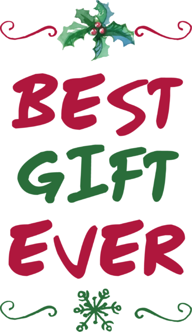 Best Gift ever by GNDesign