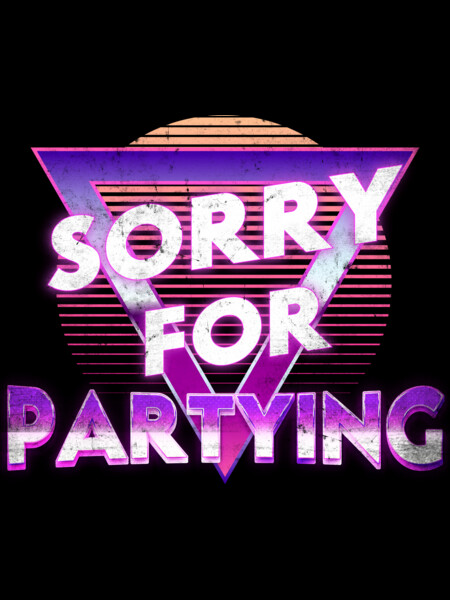 Sorry For Partying