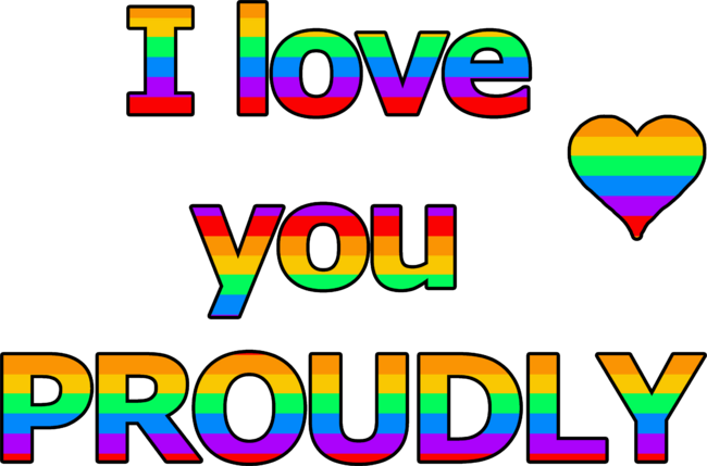 I love you proudly