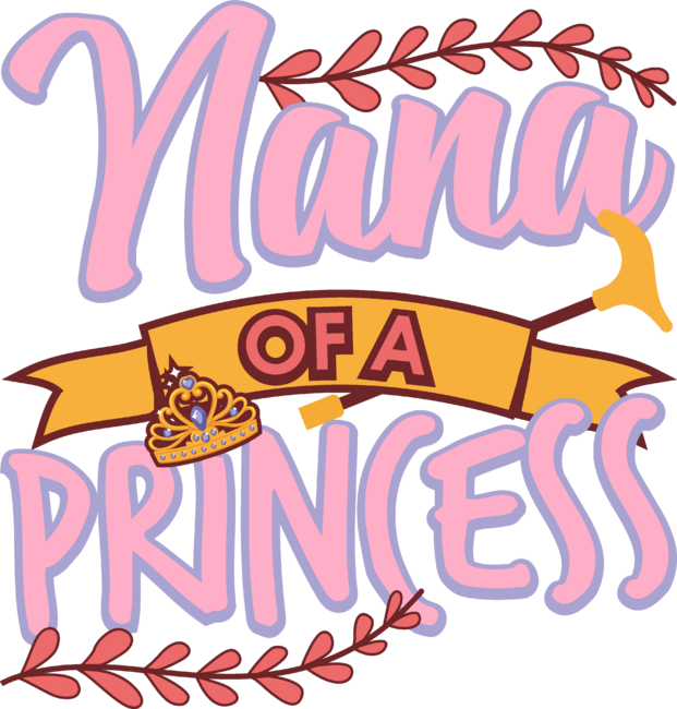 Nana Of A Princess Crown Pink Design
